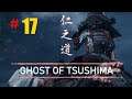 GHOST OF TSUSHIMA Part-17 (Hard Mode till Lethal comes out) | Blind Playthrough | 1080p