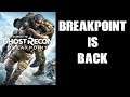 Ghost Recon Breakpoint IS BACK (PS4 Gameplay)