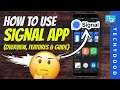 How to use Signal App? | Signal Private Messenger App: (Blur, Disappearing Message, Delete Account)