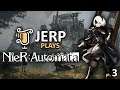 Jerp plays Nier: Automata pt.3 (2017-04-28)