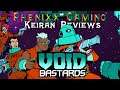 Keiran Reviews - Void Bastards | Phenixx Gaming