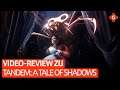 Kreatives Spiel mit Licht und Schatten - Video-Review zu Tandem: a Tale of Shadows | REVIEW