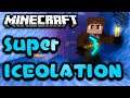 Minecraft Super Iceolation - Ep. 1 - "PEPPERMINT TEA CELEBRATION!"