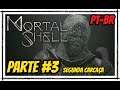 MORTAL SHELL - Parte #3 Gameplay, A Segunda Carcaça em Português PT-BR (Muito Dark Souls)