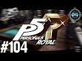 Rival - Let's Play Persona 5 Royal Episode #104 (Merciless)