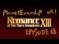 Romance of the Three Kingdoms XIII Ep. 68 (There Is No Time for Another Crushing Defeat!)
