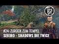 Sekiro Letsplay #24: Zurück zum Tempel (German)