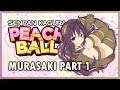 Senran Kagura Peach Ball - Murasaki - Part 1