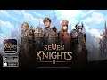 Seven Knights 2 (KR) MMORPG  Gameplay - Android | iOS