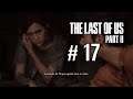 THE LAST OF US Part II - # 17 - Dublado e Legendado em Português PT-BR | PS4