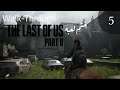 The Last of Us™ Part II Game-play - Walk-through Part 5 ( No Commentary )