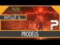 What is... PRODEUS? (Closed Beta) [PC, Steam]