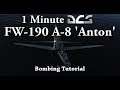 1 Minute DCS - FW190 A-8 'Anton' - Bombing Tutorial