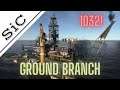 A SiC Play: Ground Branch V1032 - Oil Rig!