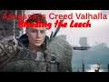 Assassin's Creed® Valhalla gameplay walkthrough part 58 Bleeding the Leech [Assassinate the Leech]
