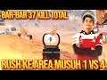 BAR-BAR RUSH AREA MUSUH 1 VS 4 !! 37 KILL TOTAL PUBGM