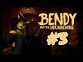 Bendy and the Ink Machine - Gameplay walkthrough Part 3 - Alice The Evil Angel