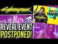 Cyberpunk 2077 News Update - Night City Reveal Event POSTPONED!