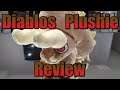 Diablos Plushie Review