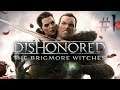 Dishonored: The Brigmore Witches [#1] - Тревожные сны