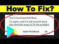 Fix: Can't Download Shift Race App Error On Google Play Store Problem Solved