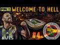 FM20 | EP4 | WELCOME TO HELL | FENERBAHCE | FINANCIAL TROUBLE | FOOTBALL MANAGER 2020