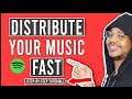 How To Get Your Music Distributed FAST (Get Your Music On All Streaming Platforms Fast)