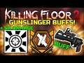 Killing Floor 2 | BUFFS TO THE GUNSLINGER IN 2020! - Steady Skill + 5% damage, Rhino Buffs! (Beta 1)