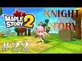 MapleStory 2 Knight Story #22 - Forest of Chaos, Cusp of Life, Ignicore (Dungeon Solo)