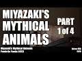 Miyazaki's Mythical Animals, part 1 - Anime USA 2019
