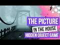 The Picture in The House -  Hidden Object Game - Free To Play