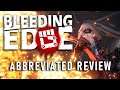 The Sincerest Form of Flattery - Bleeding Edge | Abbreviated Reviews
