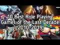 Top 10 Role Playing Games of The Last Decade (2010-2019)