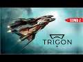 Trigon: Space Story Серия 2 (прохождение)
