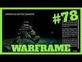 WARFRAME PS4 #78 - LA ARBOLEDA PLATEADA Y EL APOTICO DEL AMANECER - GAMEPLAY ESPAÑOL