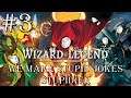 We make stupid jokes stupider - Wizard of Legend #3