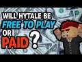Will Hytale be FREE-TO-PLAY or PAID ?