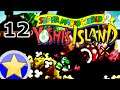 Yoshi's Island | Let's Play Part 12
