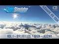 Flight Simulator | Azgharie IFR Tour | 1 : Bruxelles - Ibiza (A32NX)