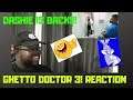 GHETTO DOCTOR 3! REACTION