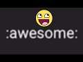 How to Type the Awesome Face (Epic Smiley) on Youtube