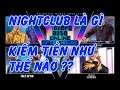 Hướng Dẫn GTA Online Doanh Nghiệp #5 : Tập 10 NightClub và cách thức hoạt động