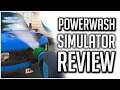 Is It Worth The Money? | PowerWash Simulator Review