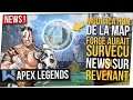 News Apex : Modification de Map Saison 4, Survie de Forge & Son Charme, nouveautés Revenant...