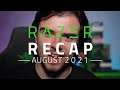 Razer Recap | August
