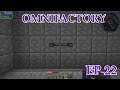 (S2) Omnifactory: Dev Version: Ep 22 - Better Cable Infrastructure