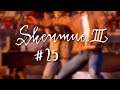 SHENMUE 3 ► #25 ⛌ (Raus mit der Sprache)