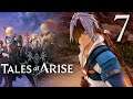 Tales of Arise #7 | A Plea For Help | Let's Play