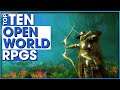 TOP 10 NEW Upcoming OPEN World Fantasy RPG Games for 2020