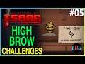 #05 Challenges - High Brow - Unlock Rune Jera - The Binding of Isaac Repentance